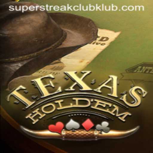 Discover the Thrills of Texas Holdem at SUPERSTREAKCLUB